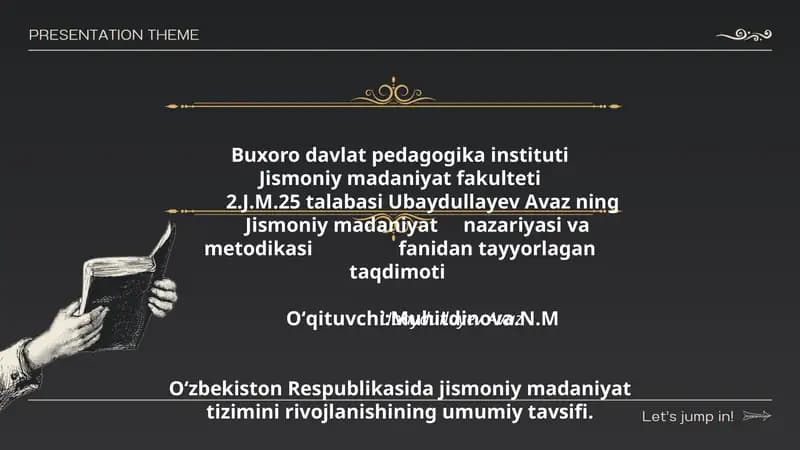 Ubaydullayev Avaz - Jismoniy madaniyat nazariyasi va metodikasi taqdimoti