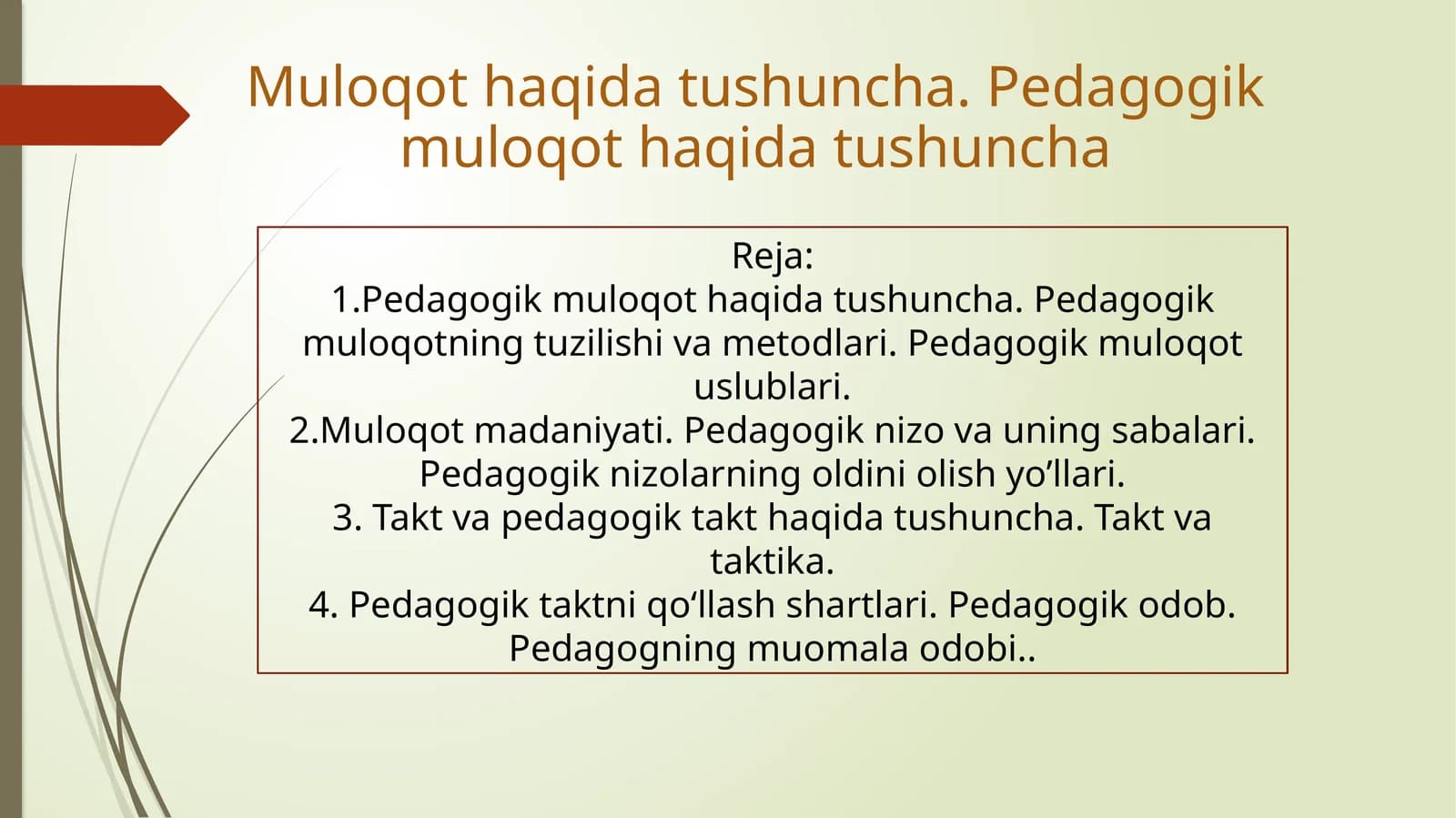 Muloqot haqida tushuncha. Pedagogik muloqot haqida tushuncha