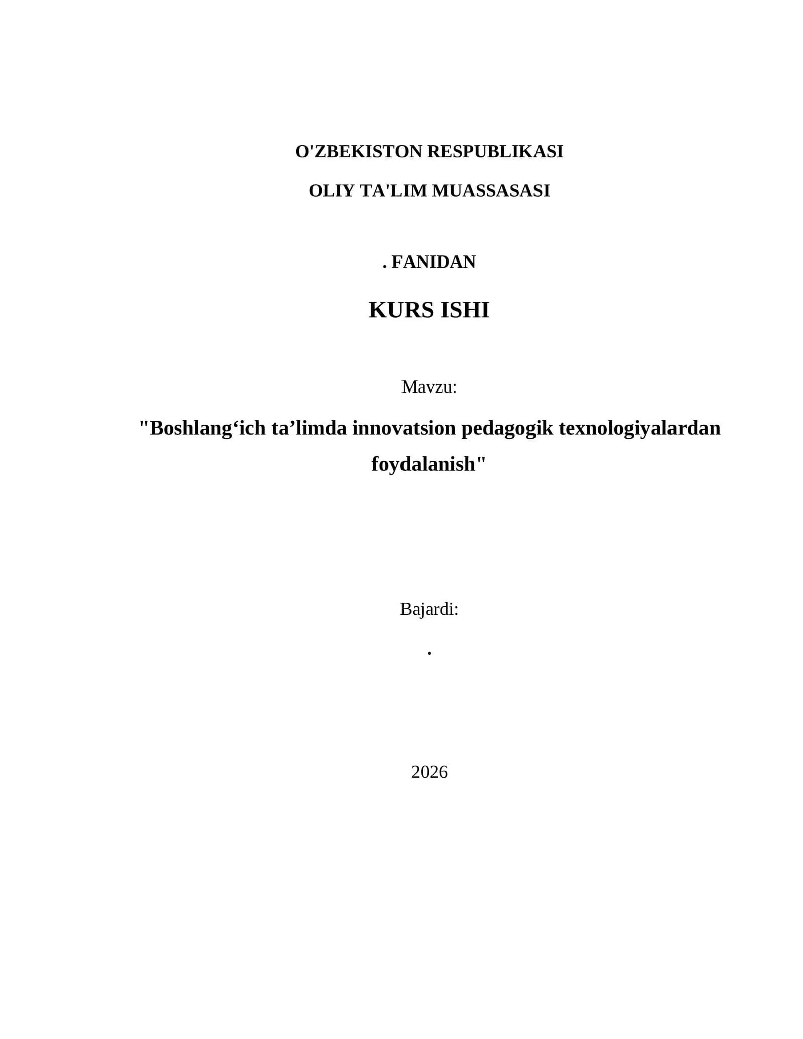 Boshlangʻich taʼlimda innovatsion pedagogik texnologiyalardan foydalanish
