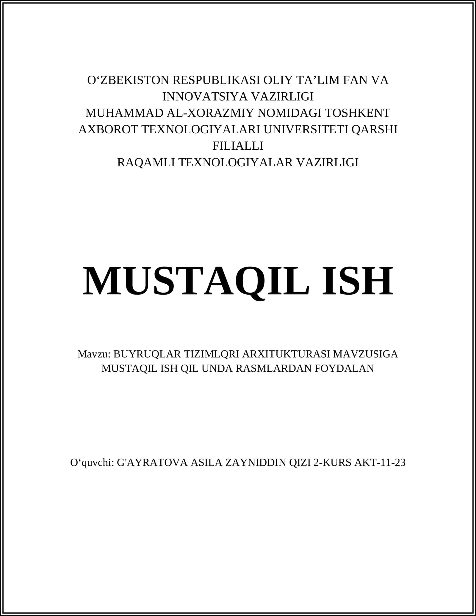 BUYRUQLAR TIZIMLQRI ARXITUKTURASI MAVZUSIGA MUSTAQIL ISH