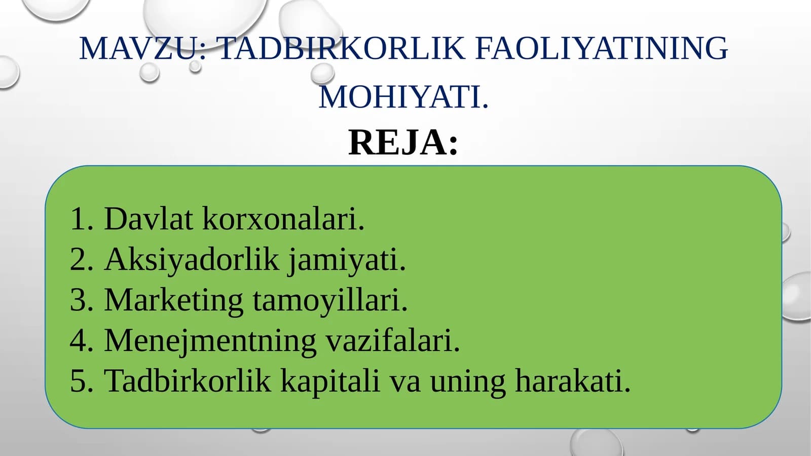 Tadbirkorlik faoliyatining mohiyati