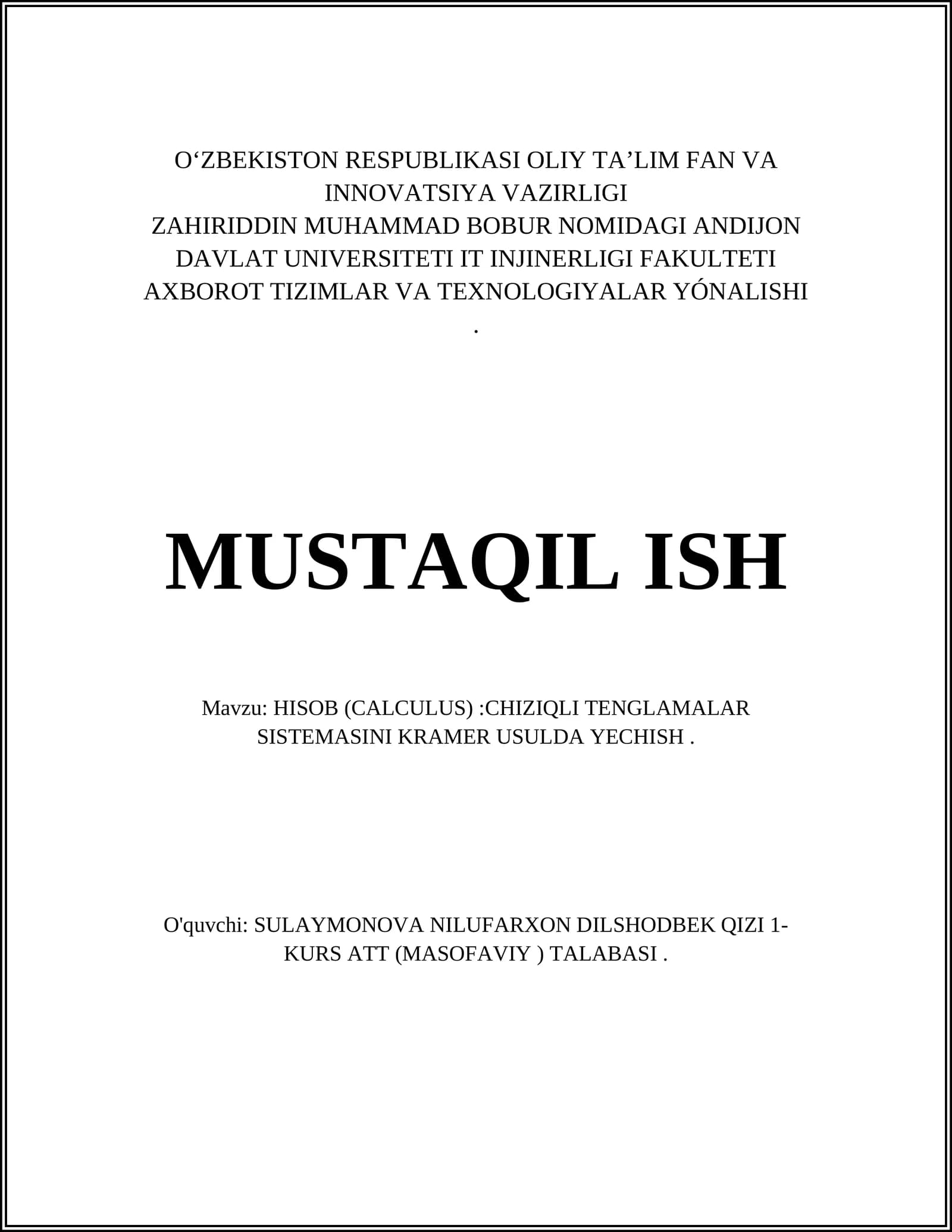 HISOB (CALCULUS):CHIZIQLI TENGLAMALAR SISTEMASINI KRAMER USULDA YECHISH