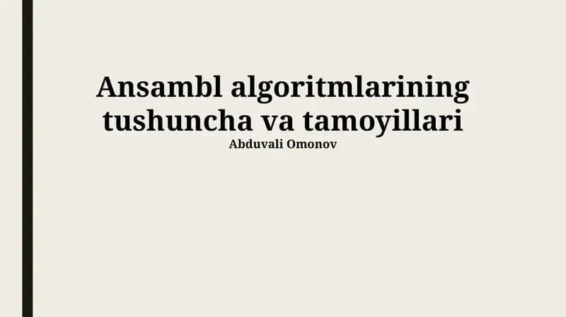Ansambl algoritmlarining tushuncha va tamoyillari