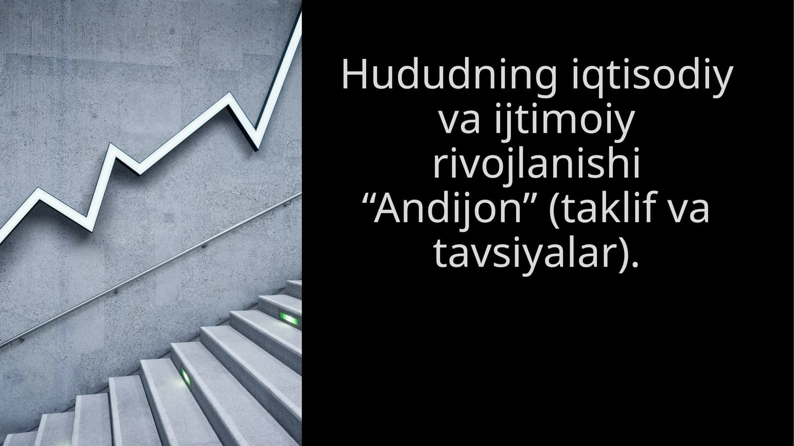 Hududning iqtisodiy va ijtimoiy rivojlanishi “Andijon” (taklif va tavsiyalar).