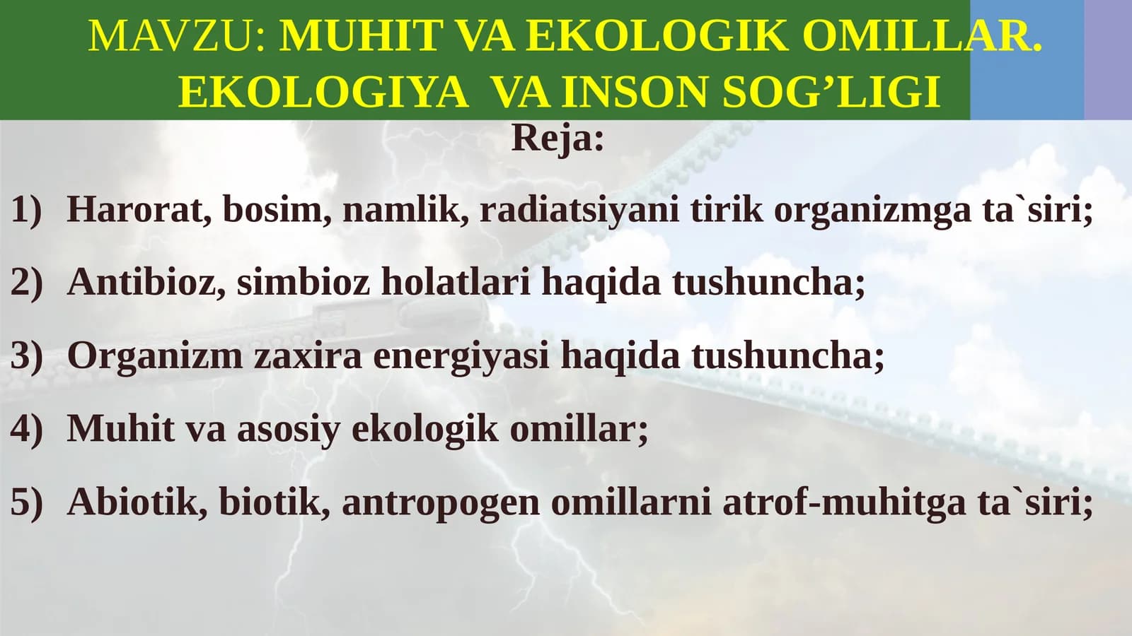 MUHIT VA EKOLOGIK OMILLAR. EKOLOGIYA VA INSON SOG’LIGI