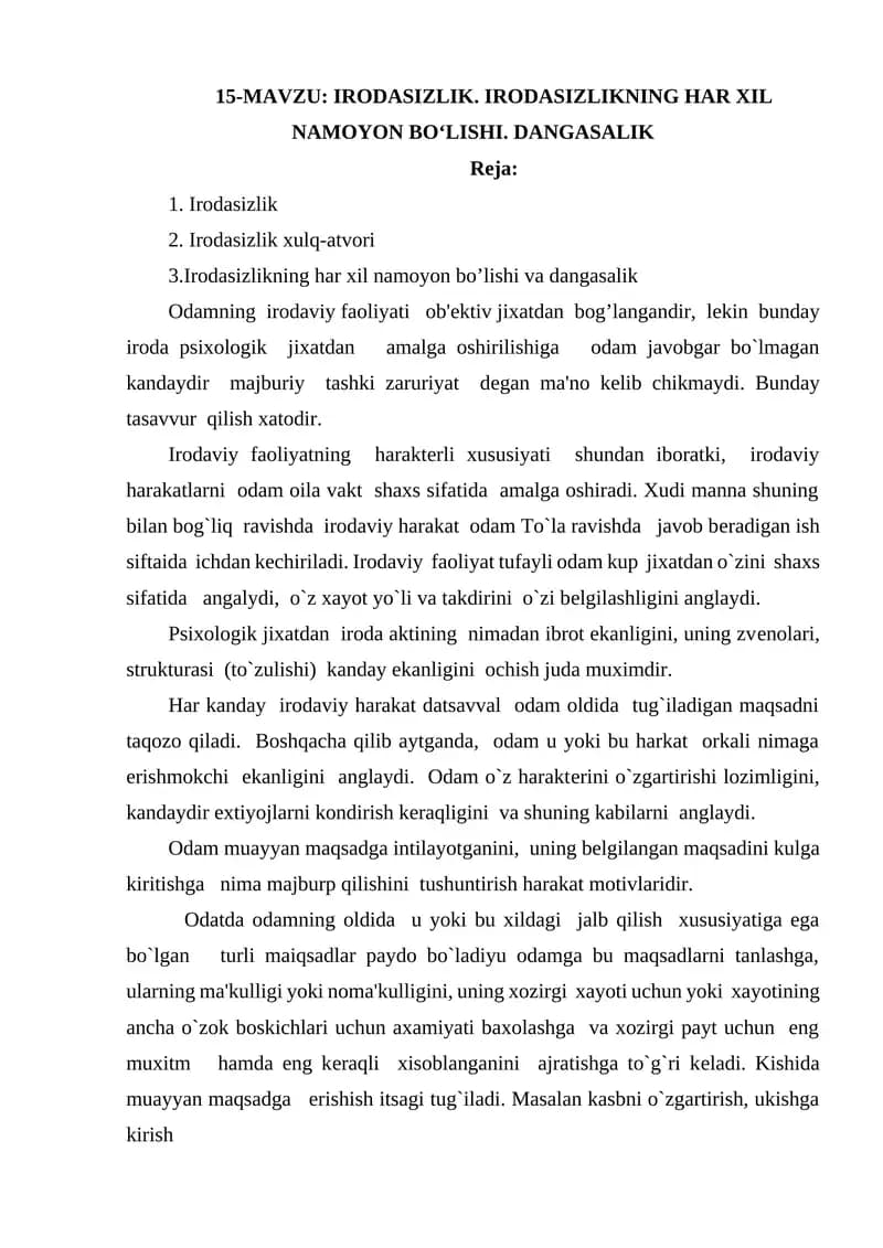 Irodasizlik. Irodasizlikning har xil namoyon bo‘lishi. Dangasalik