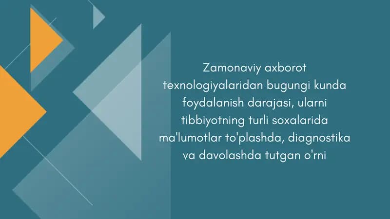 Zamonaviy axborot texnologiyalari tibbiyotda