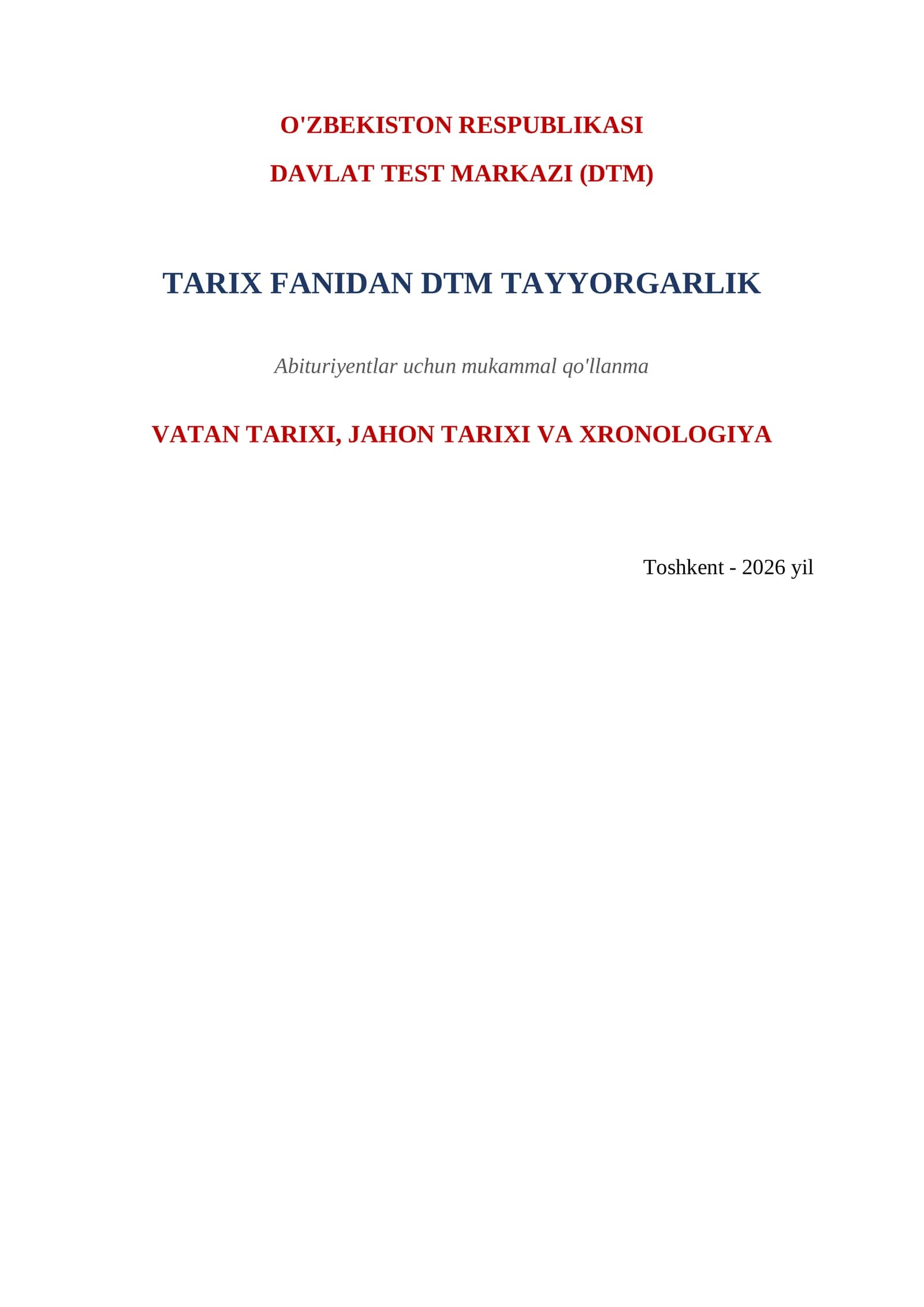 Abituriyentlar uchun mukammal qo'llanma VATAN TARIXI, JAHON TARIXI VA XRONOLOGIYA