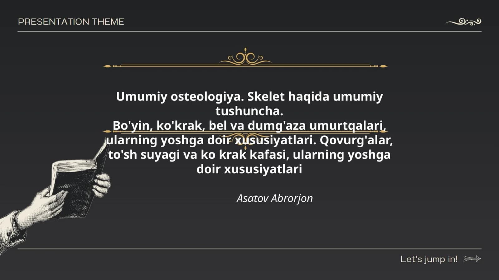 Umumiy osteologiya. Skelet haqida umumiy tushuncha