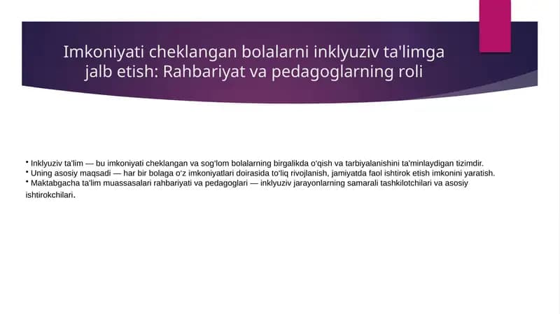Imkoniyati cheklangan bolalarni inklyuziv ta'limga jalb etish Rahbariyat va pedagoglarning roli