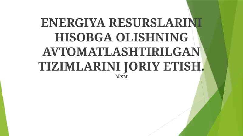 Energiya Resurslarini Hisobga Olishning Avtomatlashtirilgan Tizimlari