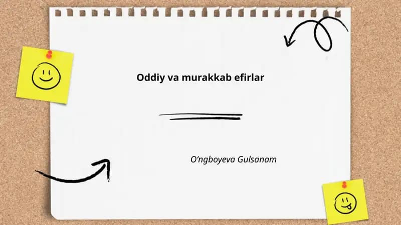Oddiy va murakkab efirlar