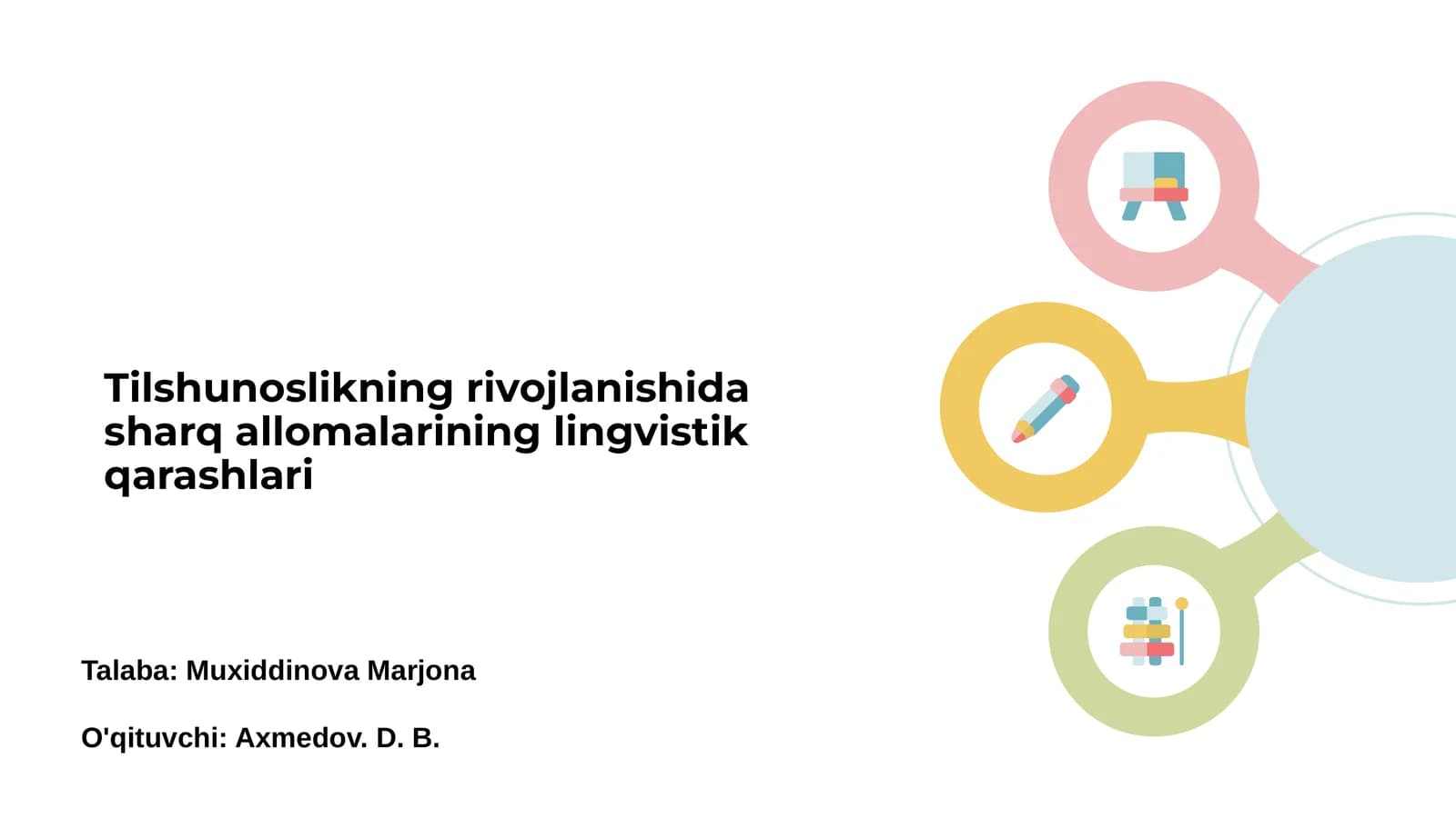 Tilshunoslikning rivojlanishida sharq allomalarining lingvistik qarashlari