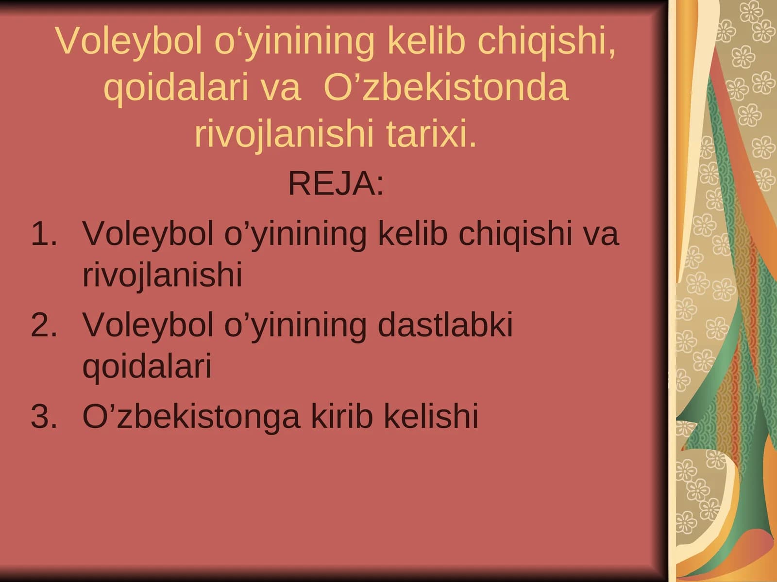 Voleybol o‘yinining kelib chiqishi, qoidalari va O’zbekistonda rivojlanishi tarixi