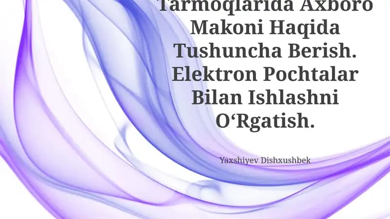 Internet Tarmoqlarida Axboro Makoni Haqida Tushuncha Berish