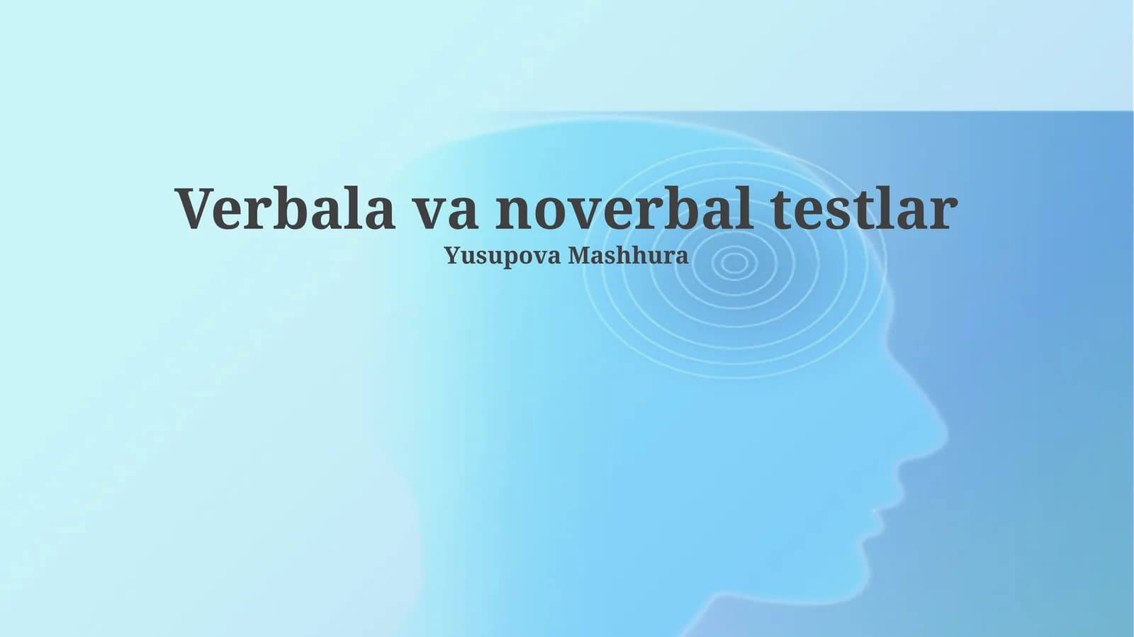 Verbala va noverbal testlar