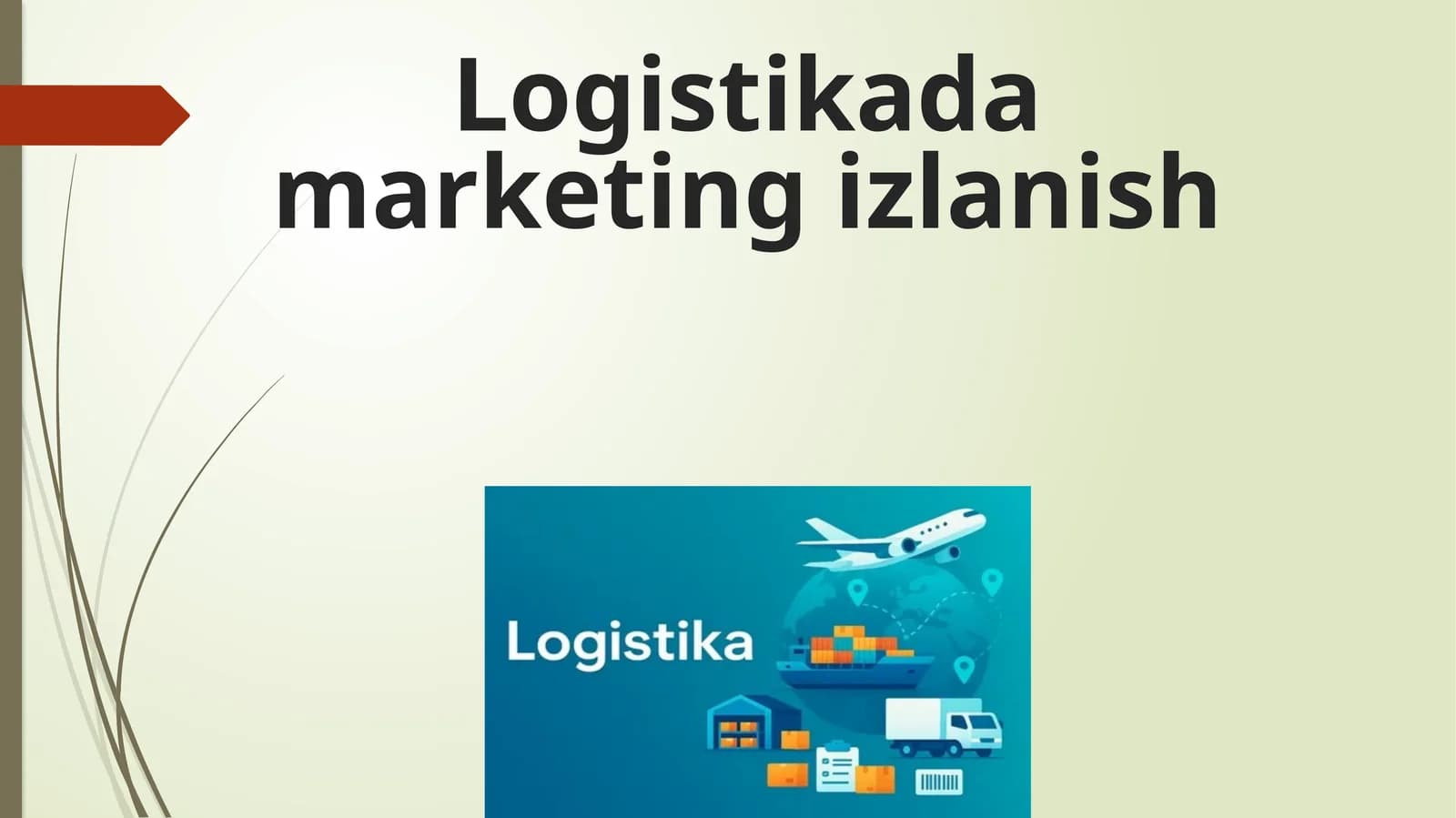 Logistikada marketing izlanish