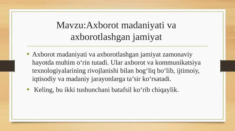 Axborot madaniyati va axborotlashgan jamiyat