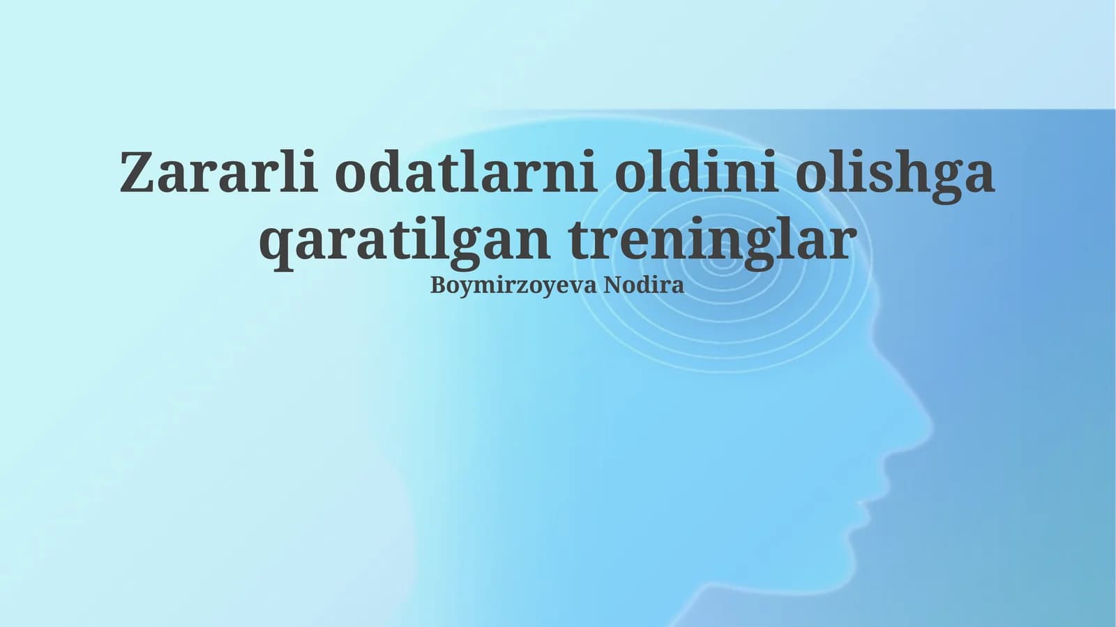 Zararli odatlarni oldini olishga qaratilgan treninglar
