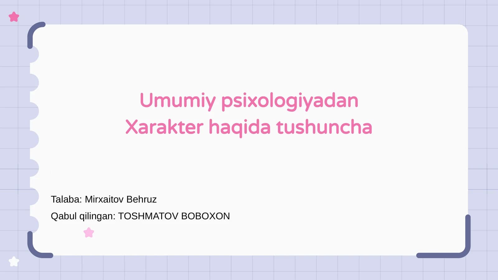 Umumiy psixologiyadan Xarakter haqida tushuncha