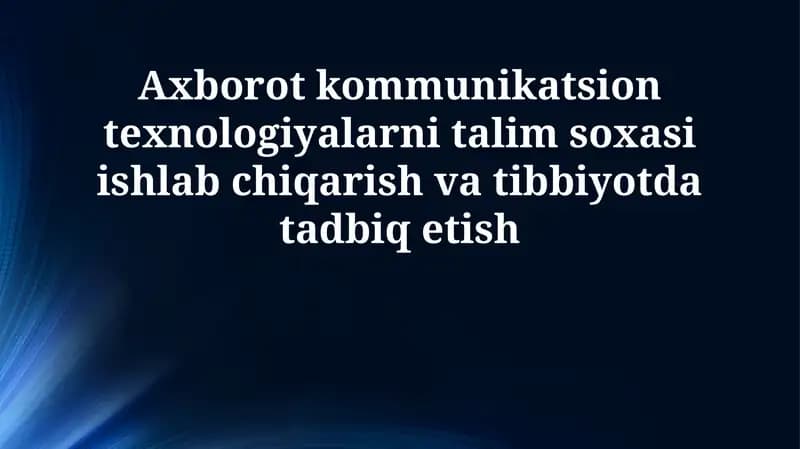 Ta'limda axborot-kommunikatsiya texnologiyalari (AKT)