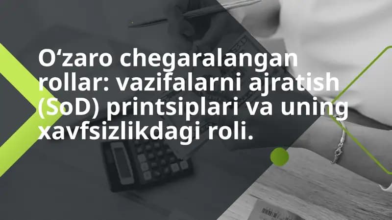 Vazifalarni Ajratish Prinsipi (SoD)