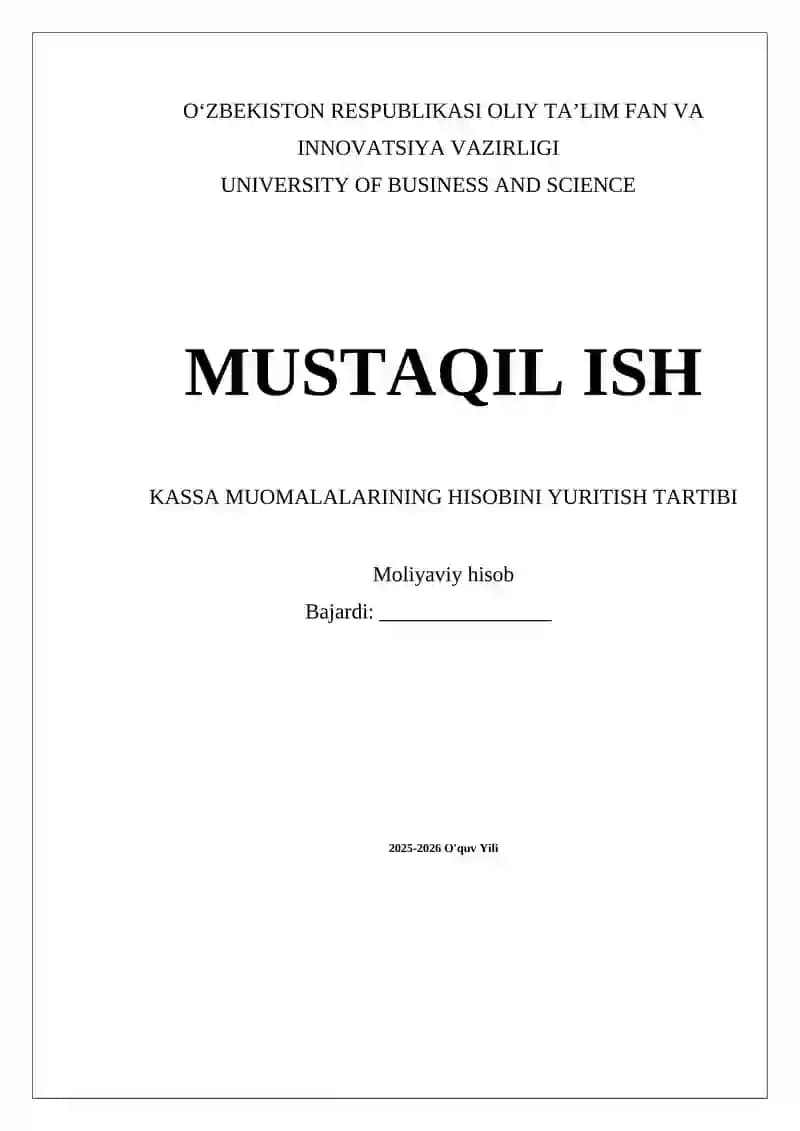 Kassa muomalalarining hisobini yuritish tartibi