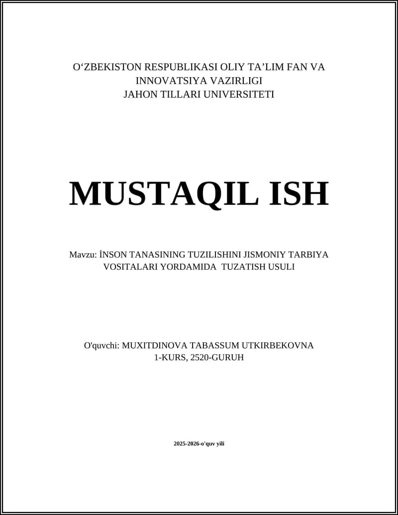 İNSON TANASINING TUZILISHINI JISMONIY TARBIYA VOSITALARI YORDAMIDA TUZATISH USULI