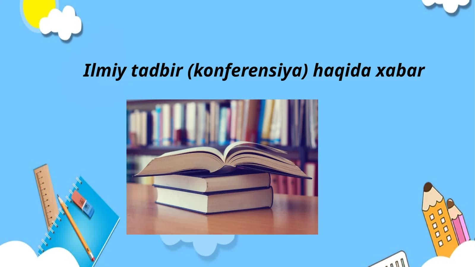 Ilmiy tadbir (konferensiya) haqida xabar
