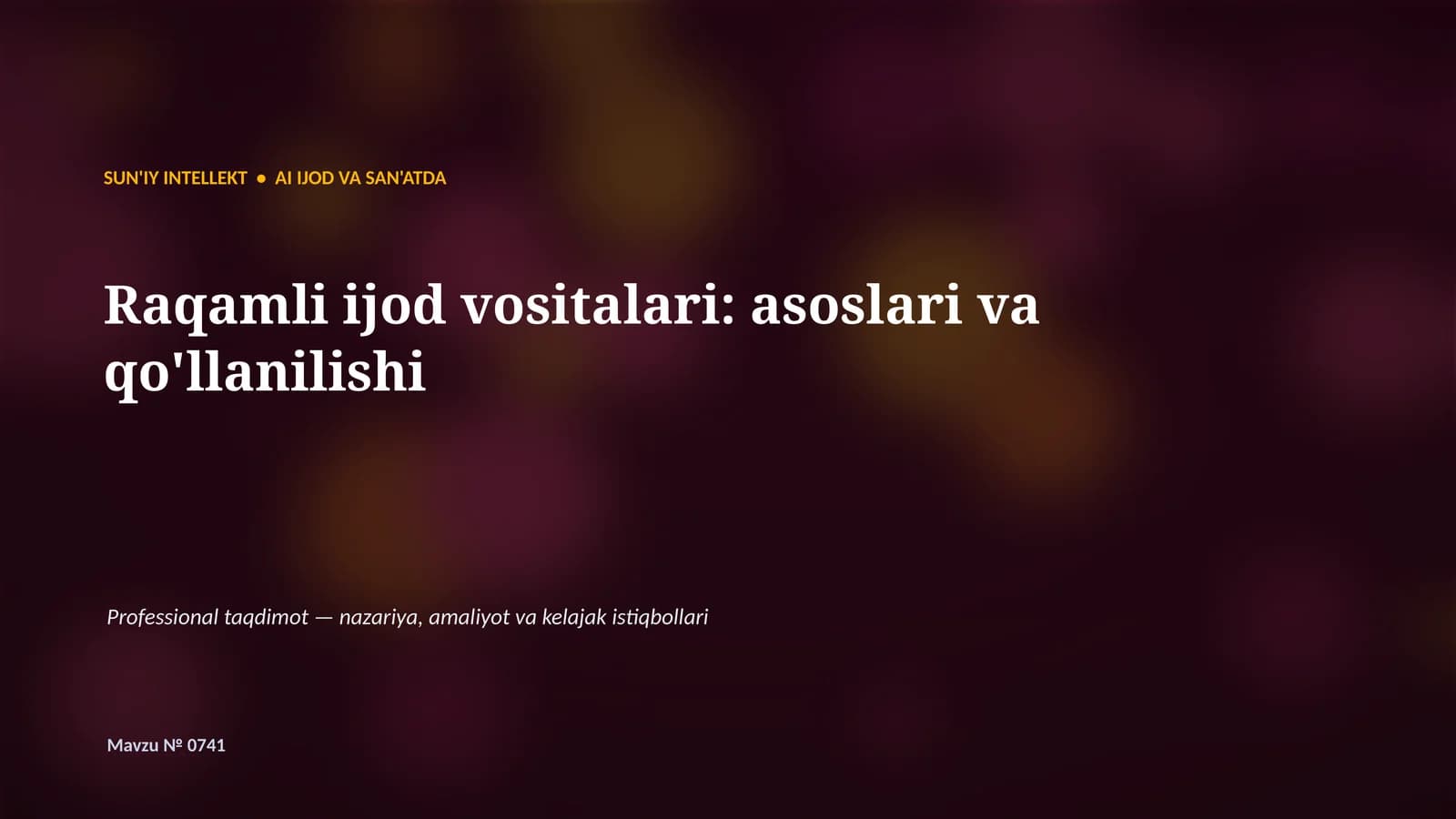 SUN'IY INTELLEKT • AI IJOD VA SAN'ATDA