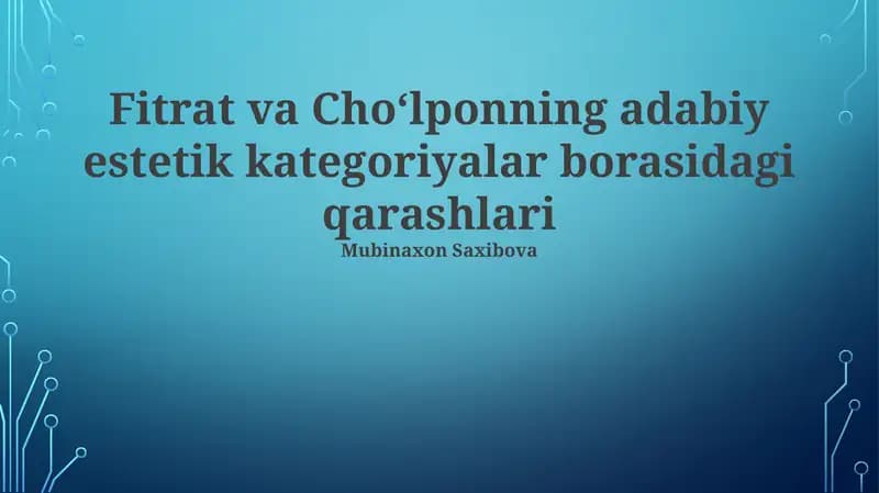 Fitrat va Choʻlponning adabiy estetik kategoriyalar borasidagi qarashlari