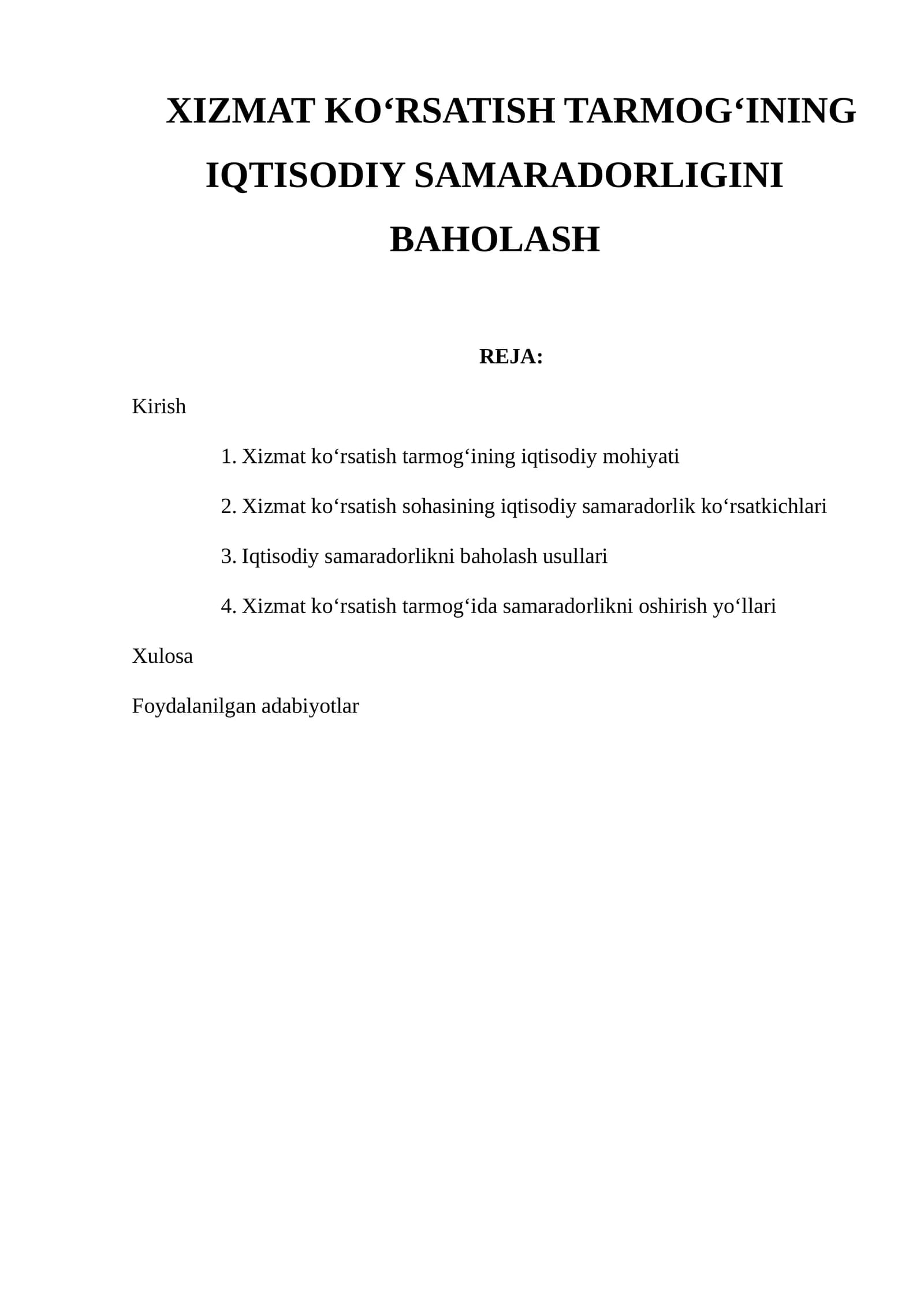 XIZMAT KO‘RSATISH TARMOG‘INING IQTISODIY SAMARADORLIGINI BAHOLASH