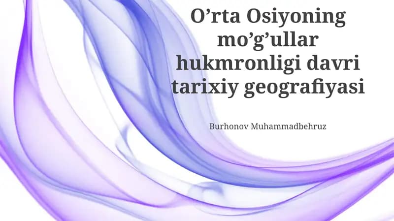 Mo’g’ullar hukmronligi davri tarixiy geografiyasi