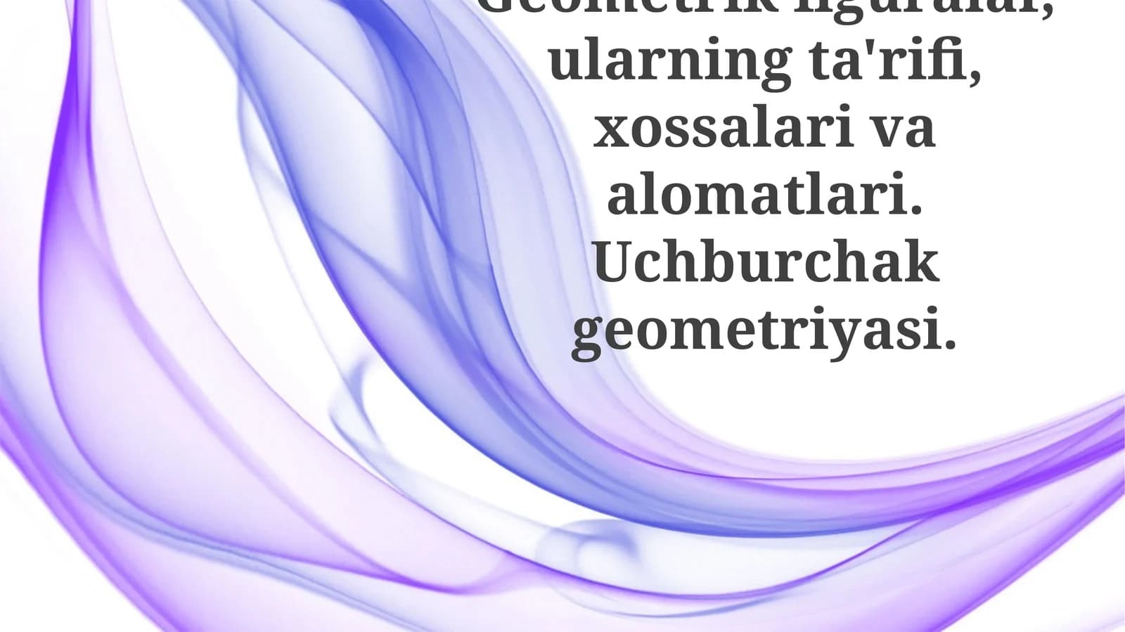 Uchburchak geometriyasi asoslari