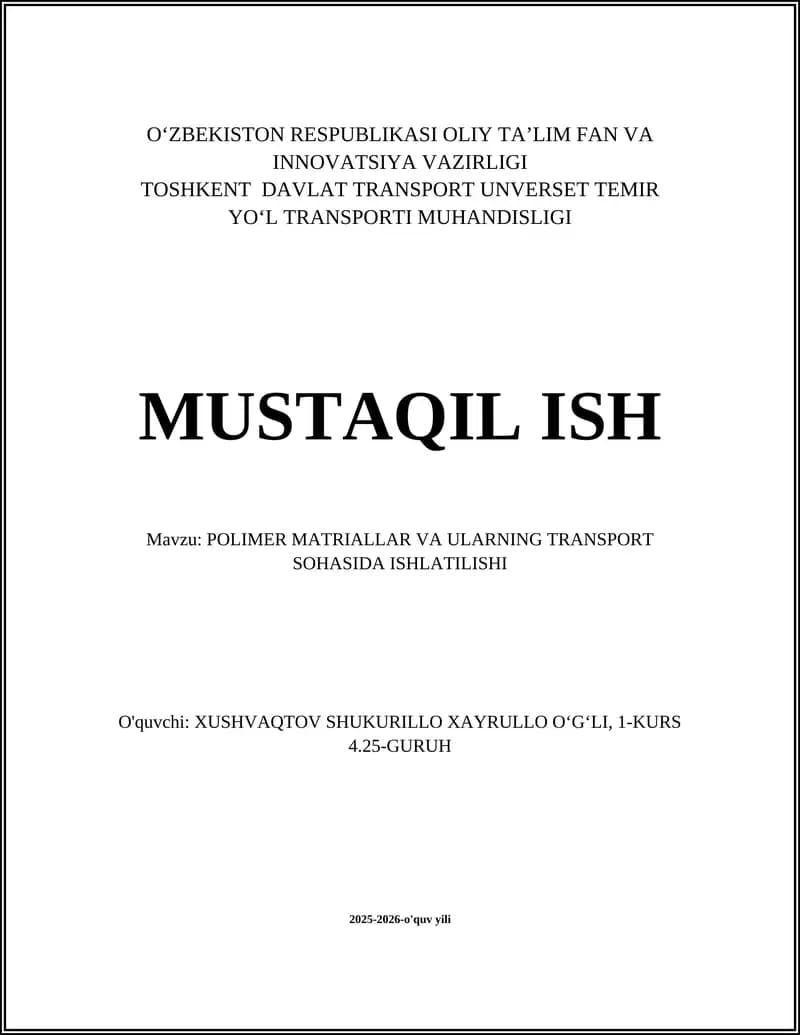 POLIMER MATRIALLAR VA ULARNING TRANSPORT SOHASIDA ISHLATILISHI