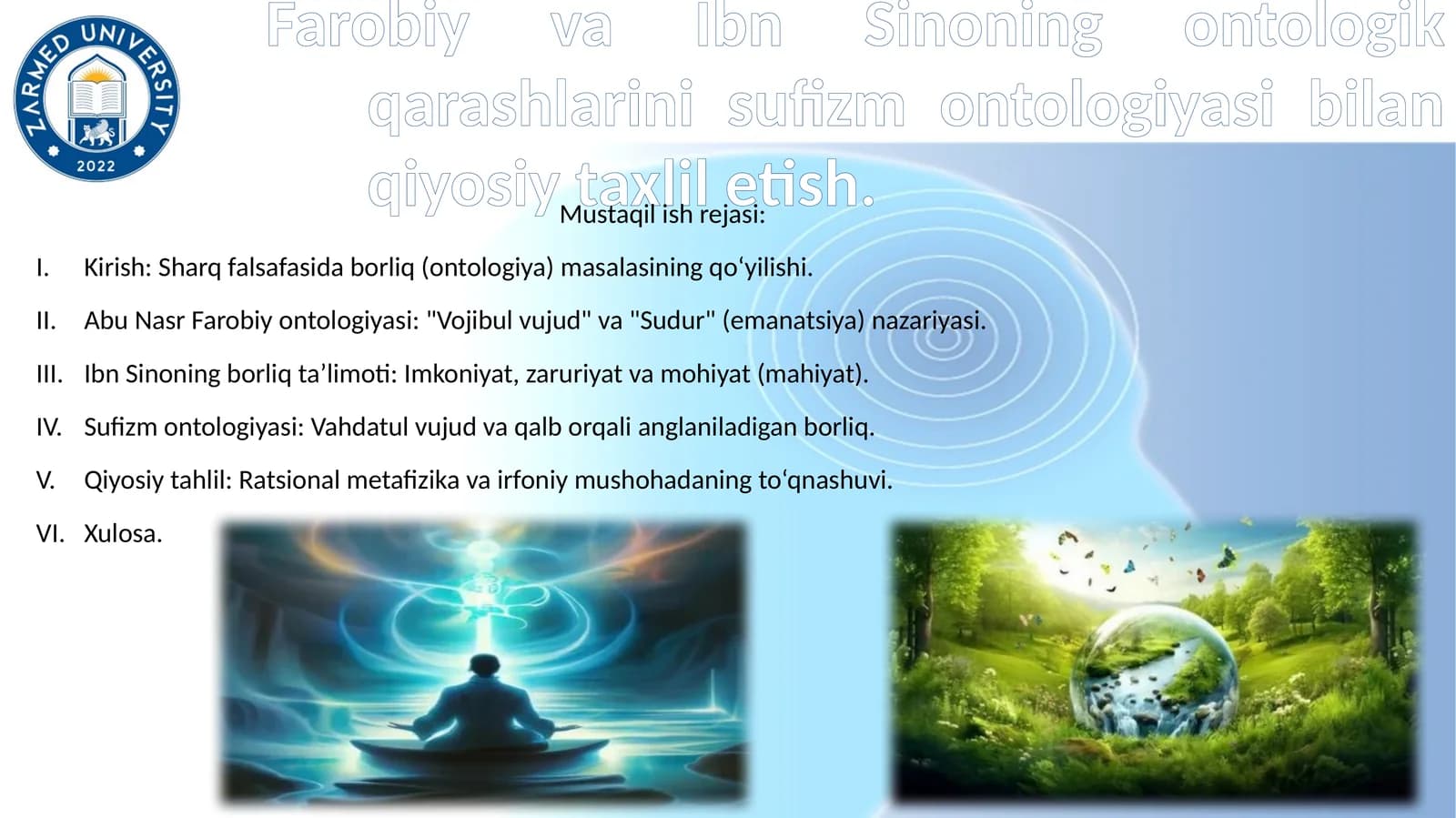 Farobiy va Ibn Sinoning ontologik qarashlarini sufizm ontologiyasi bilan qiyosiy taxlil etish