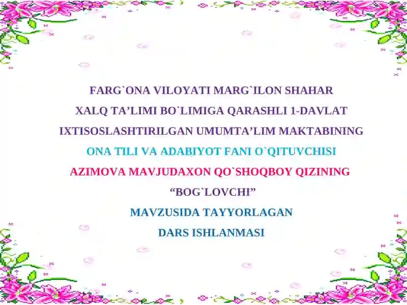 "Bo'g'chi" mavzusida tayyorlagan dars ishlanmasi