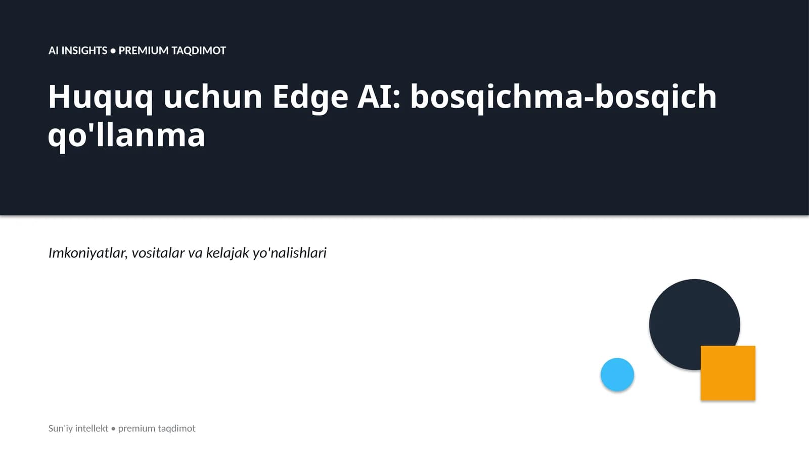 Huquq uchun Edge AI: bosqichma-bosqich qo'llanma