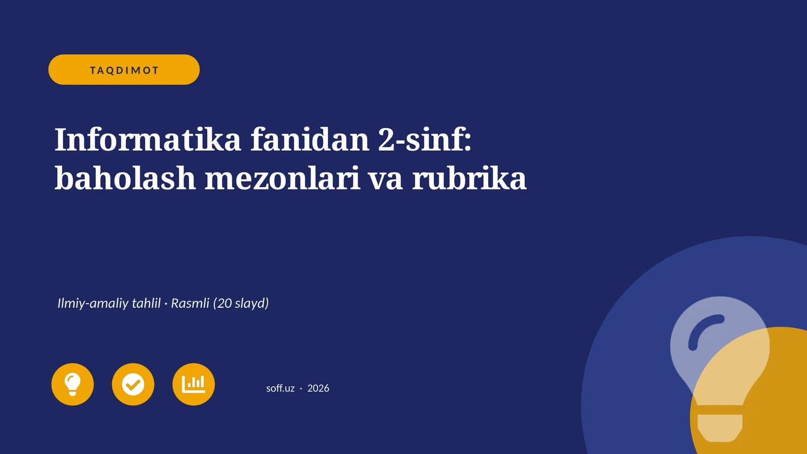 Informatika fanidan 2-sinf: baholash mezonlari va rubrika