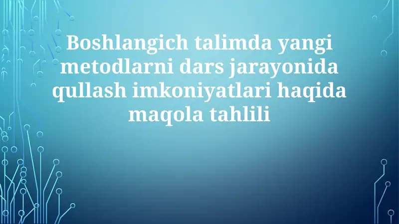 O'qitishning yangi usullari