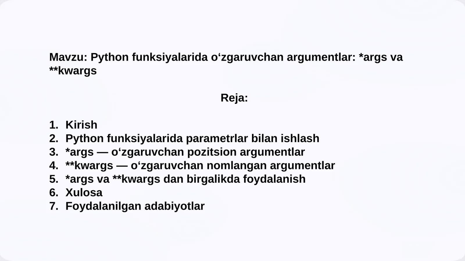 Python funksiyalari davzgaruvchan argumentlar: *args va **kwargs