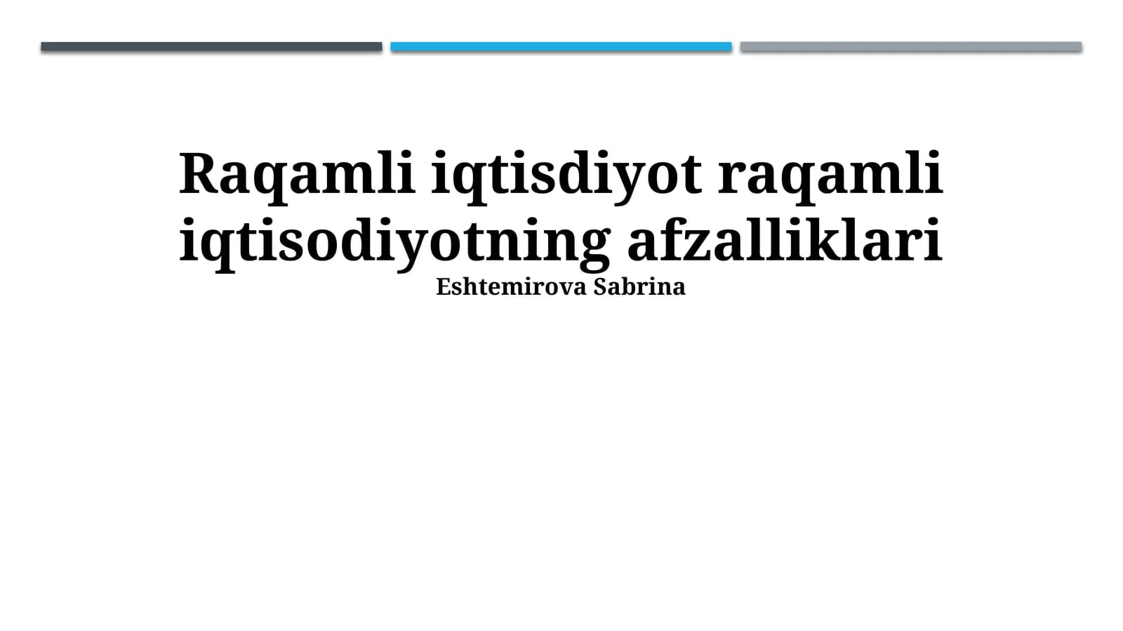 Raqamli iqtisdiyot raqamli iqtisodiyotning afzalliklari