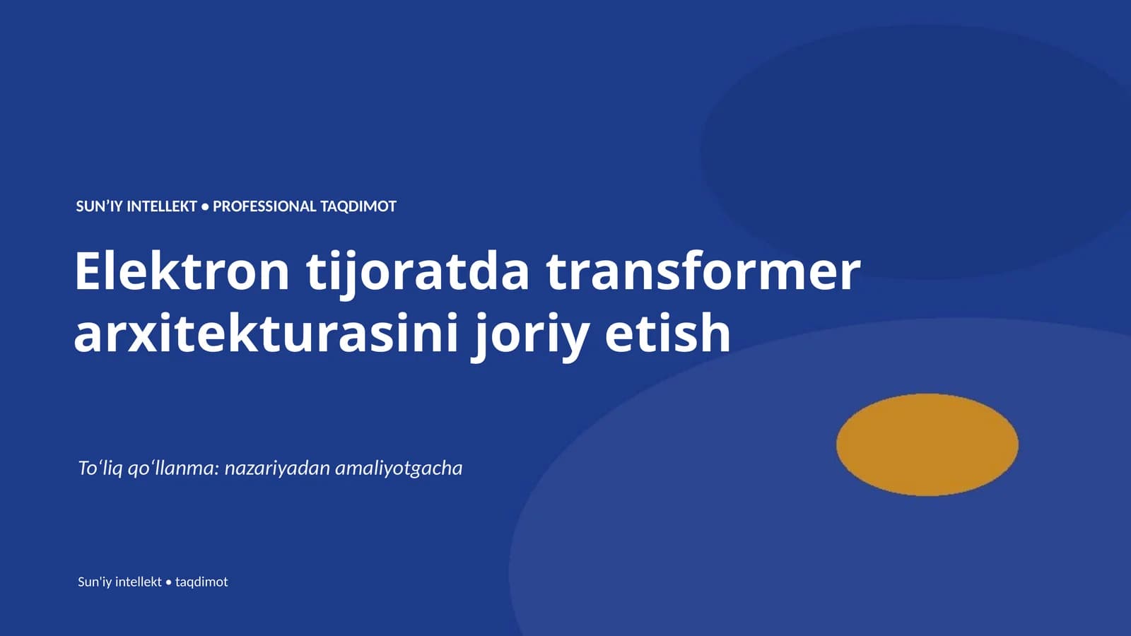 Elektron tijoratda transformer arxitekturasini joriy etish