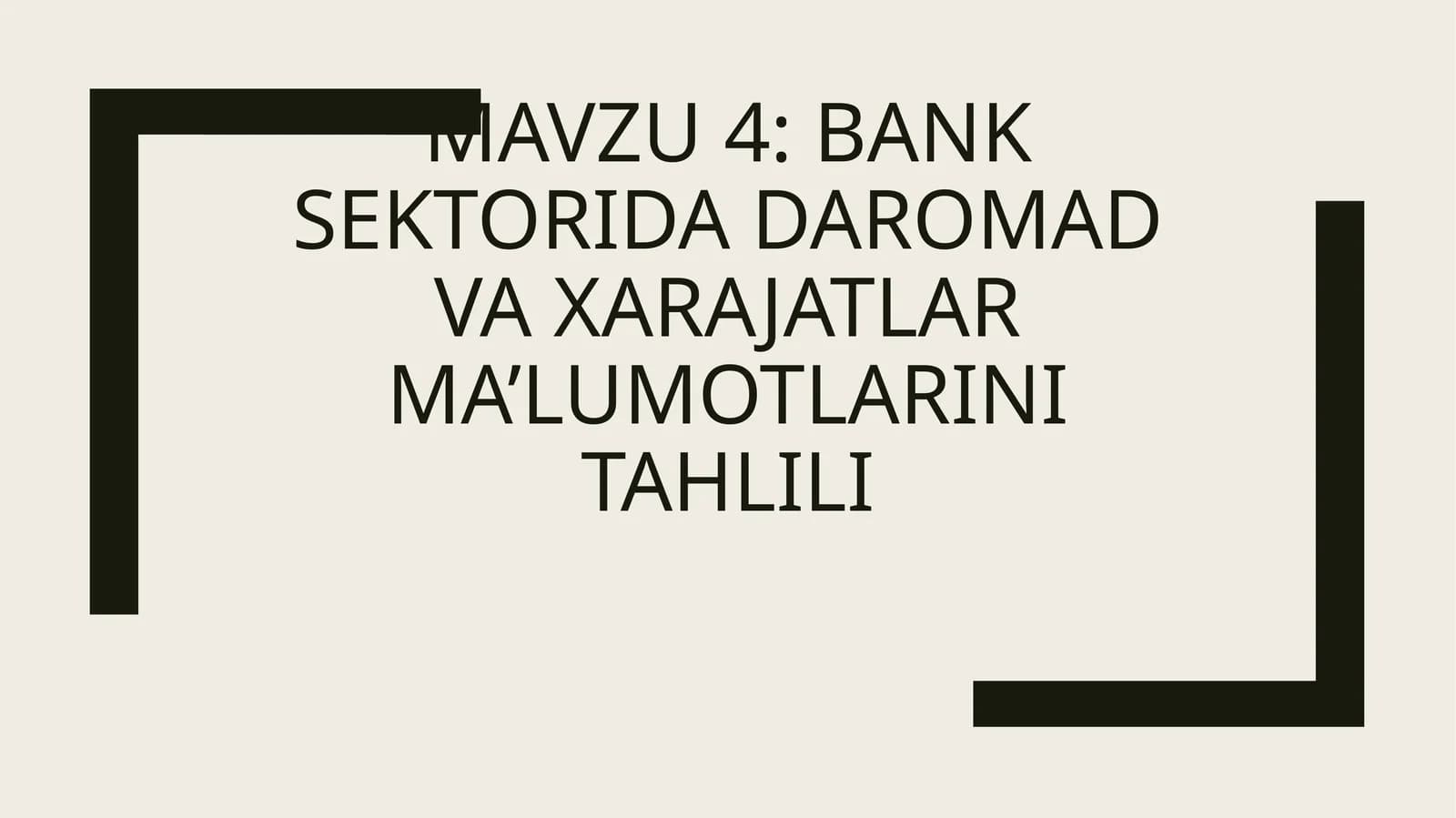 Bank sektorida daromad va xarajatlar ma’lumotlarini tahlili