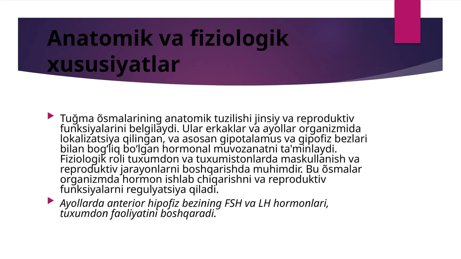 Òsmalar Anatomik va fiziologik xususiyatlar