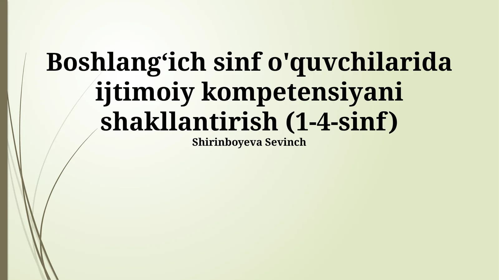 Boshlangʻich sinf o'quvchilarida ijtimoiy kompetensiyani shakllantirish (1-4-sinf)