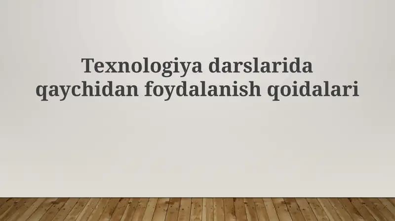 Qaychi bilan ishlash qoidalari