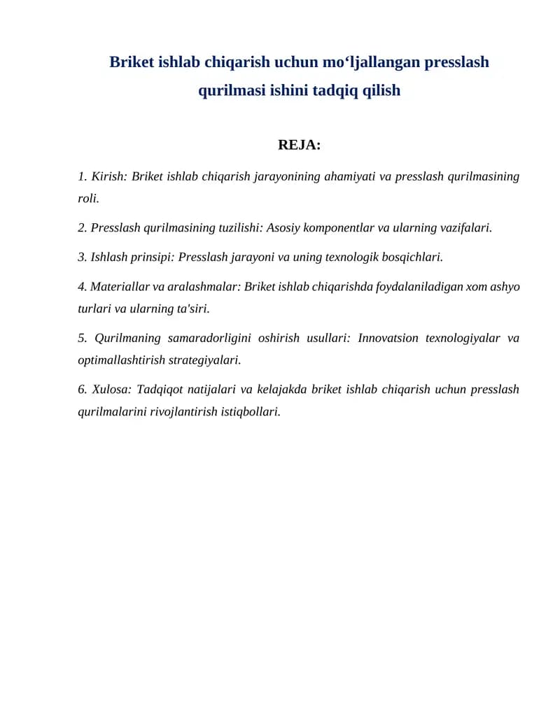 Briket ishlab chiqarish uchun moʻljallangan presslash qurilmasi ishini tadqiq qilish