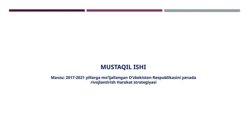 2017-2021 yillarga mo’ljallangan O’zbekiston Respublikasini yanada  rivojlantirish Harakat strategiyasi