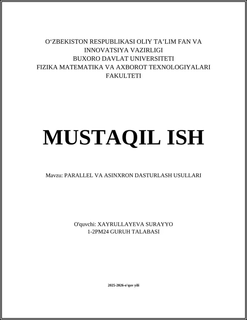 PARALLEL VA ASINXRON DASTURLASH USULLARI